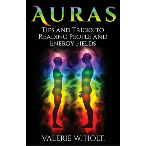 Auras: Tips & Tricks to Reading People and Energy Fields - Paperback | Books | Wiccan Center
