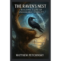 The Raven's Nest: Building a Life of Unshakable Stability - Paperback