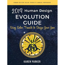 Human Design Evolution Guide 2019: Using Solar Transits to Design Your Year - Paperback | Books | Wiccan Center