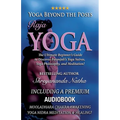 Yoga Beyond the Poses - Raja Yoga: Including A Premium Audiobook: Yoga Nidra Meditation - Mooladhara Chakra Awakening And Healing!: The Ultimate Begin - Paperback | Books | Wiccan Center