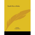Earth Not a Globe - Paperback | Books | Wiccan Center