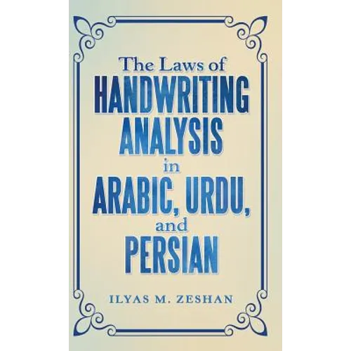The Laws of Handwriting Analysis in Arabic, Urdu, and Persian - Hardcover | Books | Wiccan Center