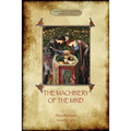 The Machinery of the Mind: The Mechanisms Underlying Esoteric and Occult Experience (Aziloth Books) - Paperback | Books | Wiccan Center