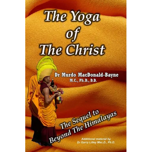 The Yoga Of The Christ: sequel to Beyond The Himalayas - Paperback | Books | Wiccan Center