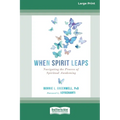 When Spirit Leaps: Navigating the Process of Spiritual Awakening [LP 16 Pt Edition] - Paperback | Books | Wiccan Center