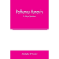 Posthumous humanity: a study of phantoms - Paperback | Books | Wiccan Center