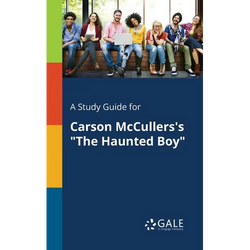 A Study Guide for Carson McCullers's "The Haunted Boy" - Paperback | Books | Wiccan Center