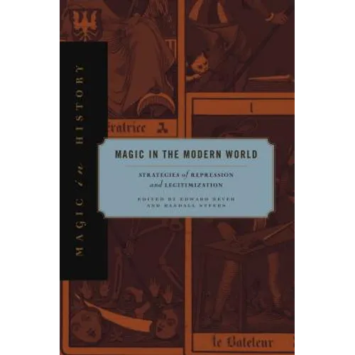 Magic in the Modern World: Strategies of Repression and Legitimization - Paperback | Books | Wiccan Center