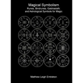 Magical Symbolism: Runes, Bindrunes, Galdrastafir, and Astrological Symbols for Magic - Hardcover | Books | Wiccan Center