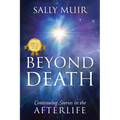 Beyond Death: Continuing Stories in the Afterlife - Paperback | Books | Wiccan Center