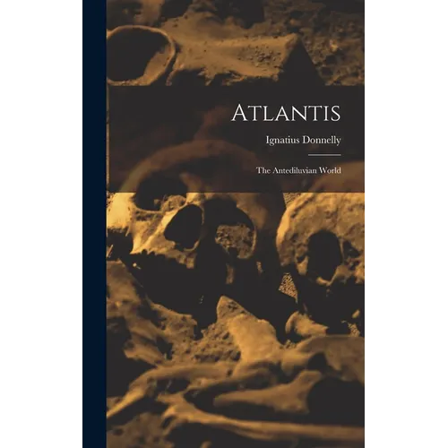 Atlantis: The Antediluvian World - Hardcover | Books | Wiccan Center