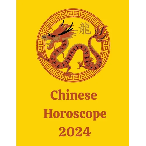 Chinese Horoscope 2024 - Paperback | Books | Wiccan Center