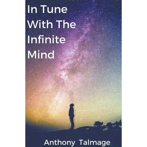 In Tune With The Infinite Mind - Paperback | Books | Wiccan Center