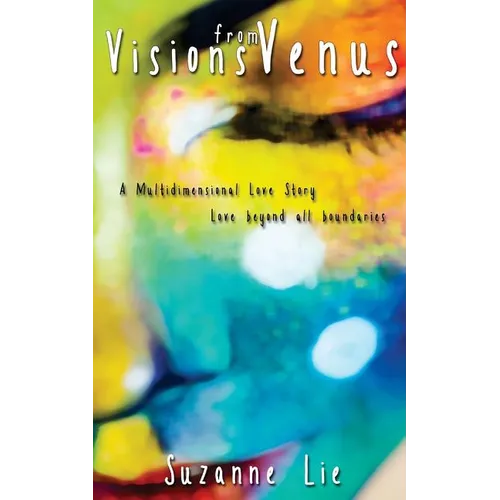 Visions from Venus - A Multidimensional Love Story - Paperback | Books | Wiccan Center