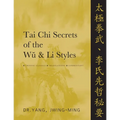 Tai CHI Secrets of the Wu & Li Styles: Chinese Classics, Translations, Commentary - Hardcover | Books | Wiccan Center