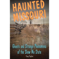 Haunted Missouri - Paperback | Books | Wiccan Center