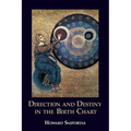 Direction and Destiny in the Birth Chart - Paperback | Books | Wiccan Center