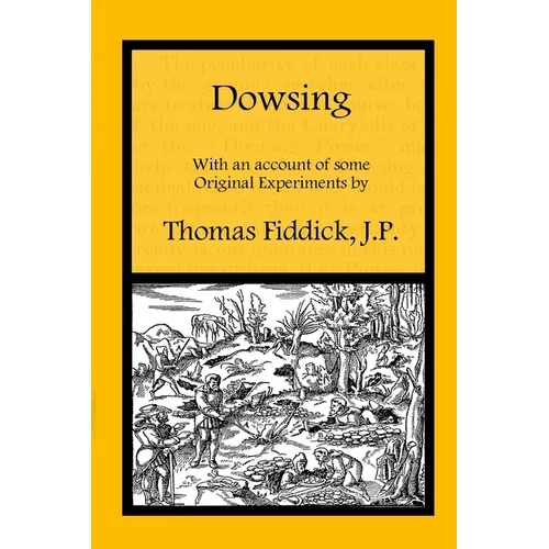 Dowsing: With an Account of Some Original Experiments - Paperback | Books | Wiccan Center