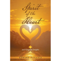 Spirit of the Heart: And Kingdom Insights - Paperback | Books | Wiccan Center