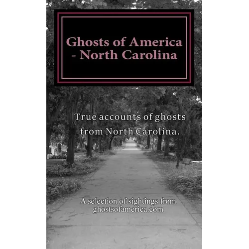Ghosts of America - North Carolina - Paperback | Books | Wiccan Center