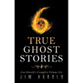 True Ghost Stories: Jim Harold's Campfire 6 - Paperback | Books | Wiccan Center