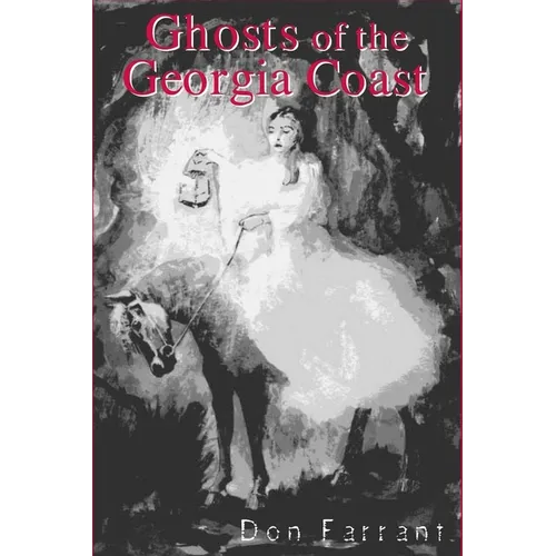 Ghosts of the Georgia Coast - Paperback | Books | Wiccan Center