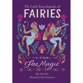 The Little Encyclopedia of Fairies: An A-To-Z Guide to Fae Magic - Hardcover | Books | Wiccan Center