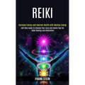 Reiki: Self Help Guide to Cleanse Your Aura and Useful Tips for Reiki Healing and Meditation (Increase Energy and Improve Health With Healing Energy) - Paperback | Books | Wiccan Center