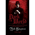 Dark World: Into the Shadows with the Lead Investigator of the Ghost Adventures Crew - Paperback | Books | Wiccan Center