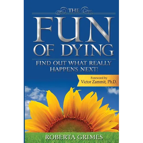The Fun of Dying: Find Out What Really Happens Next - Paperback | Books | Wiccan Center