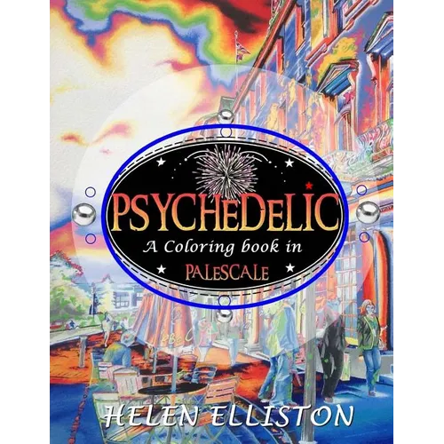 Psychedelic - Palescale adult coloring book: New coloring style! 21 images. Accentuate the colors! (interior art printed in paled color to guide you!) - Paperback | Books | Wiccan Center
