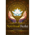 Spiritual Reiki: Channel Your Intuitive Abilities for Energy Healing - Paperback | Books | Wiccan Center