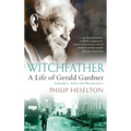 Witchfather: : A Life of Gerald Gardner, Volume 1--Into the Witch Cult - Hardcover | Books | Wiccan Center