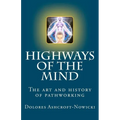 Highways of the Mind: The art and history of pathworking - Paperback | Books | Wiccan Center