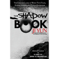 The Shadow Book of Ji Yun: The Chinese Classic of Weird True Tales, Horror Stories, and Occult Knowledge - Paperback | Books | Wiccan Center