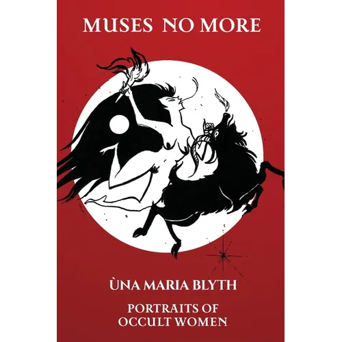 Muses No More - Portraits of Occult Women - Paperback - Paperback