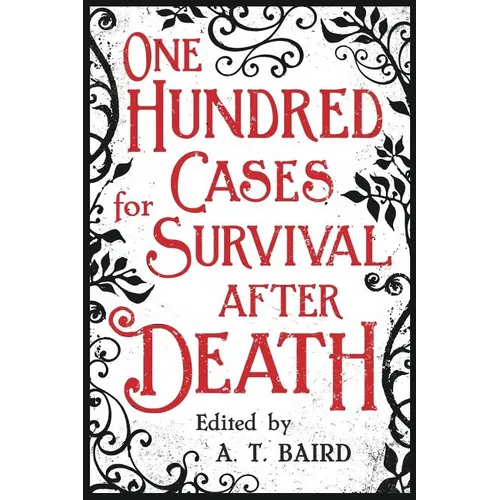 One Hundred Cases for Survival After Death - Paperback | Books | Wiccan Center