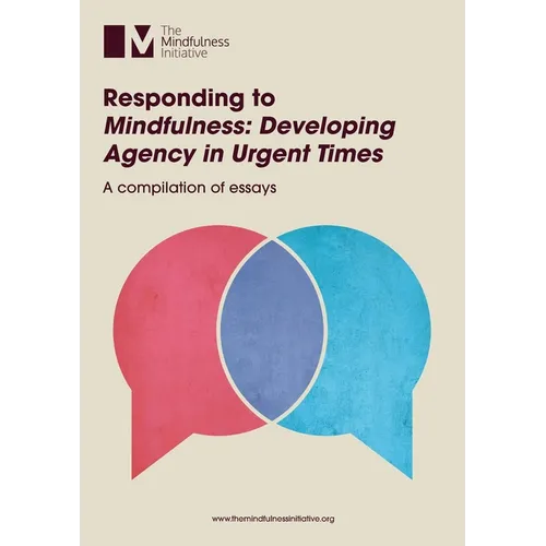 Responding to 'Mindfulness: Developing Agency in Urgent Times' - Paperback | Books | Wiccan Center