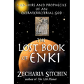 The Lost Book of Enki: Memoirs and Prophecies of an Extraterrestrial God - Paperback | Books | Wiccan Center