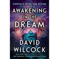 Awakening in the Dream: Contact with the Divine - Paperback | Books | Wiccan Center