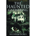 The Haunted Gathering - Paperback | Books | Wiccan Center