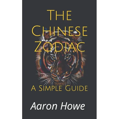 The Chinese Zodiac: A Simple Guide - Paperback | Books | Wiccan Center