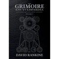 The Grimoire Encyclopaedia: Volume 2: A convocation of spirits, texts, materials, and practices - Paperback | Books | Wiccan Center