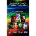 The Essential Guide To Chakra Divination - Paperback | Books | Wiccan Center