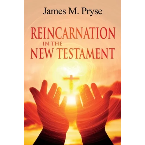 Reincarnation in the New Testament - Paperback