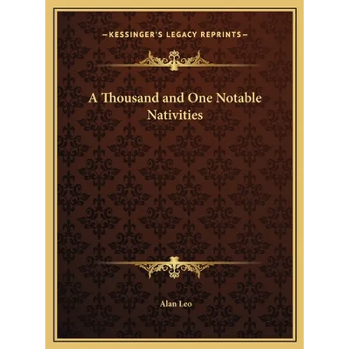 A Thousand and One Notable Nativities - Hardcover | Books | Wiccan Center