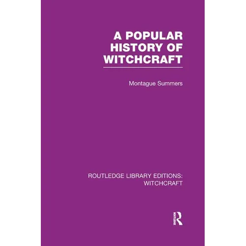 A Popular History of Witchcraft (Rle Witchcraft) - Paperback | Books | Wiccan Center