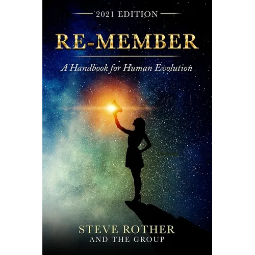 Re-member: A Handbook for Human Evolution 2021 Edition - Paperback | Books | Wiccan Center