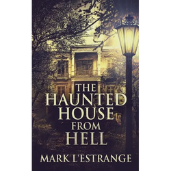 The Haunted House From Hell - Paperback | Books | Wiccan Center