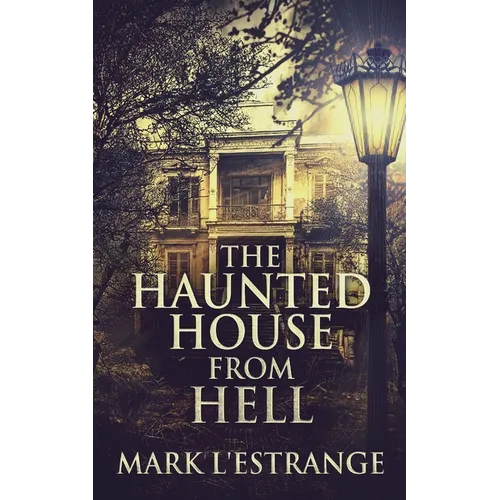 The Haunted House From Hell - Paperback | Books | Wiccan Center